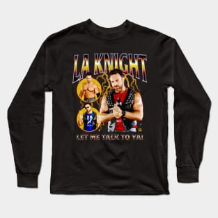 LA Knight Let Me Talk To Ya Bootleg Long Sleeve T-Shirt